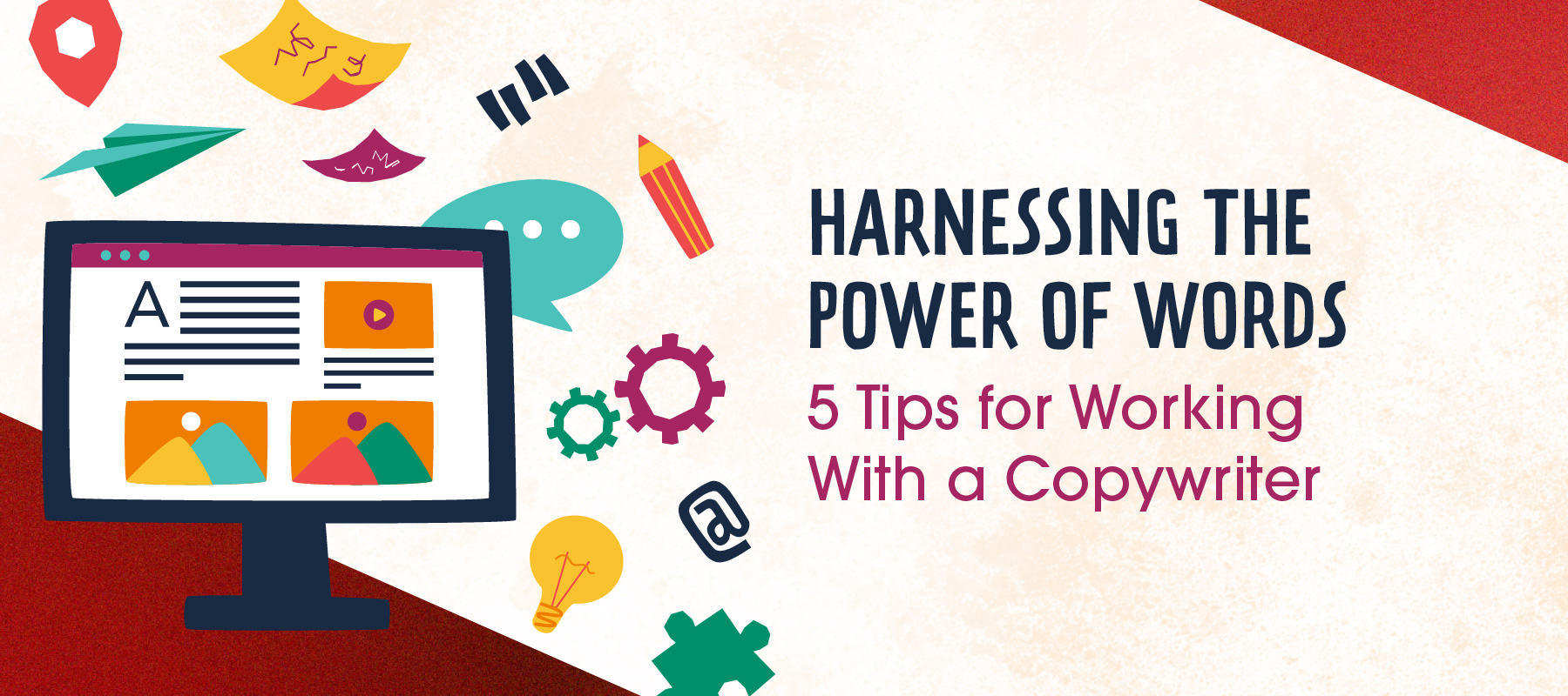 5 Tips for Working with a Copywriter