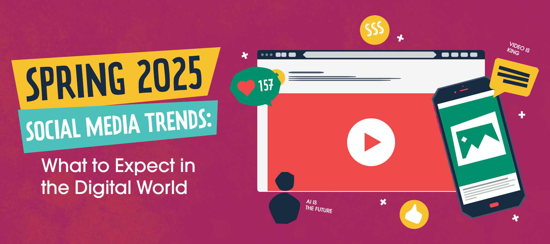 Spring 2025 Social Media Trends: What to Expect in the Digital World